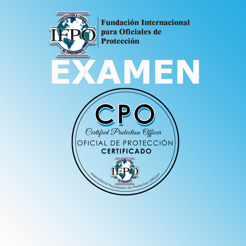 Examen Oficial Certificado en Protección Integral CPO
